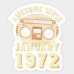 Funny Birthday Quote, Awesome Since January 1972, Cool Birthday Sticker